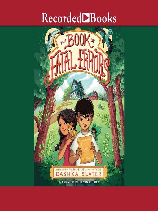 Title details for The Book of Fatal Errors by Dashka Slater - Available